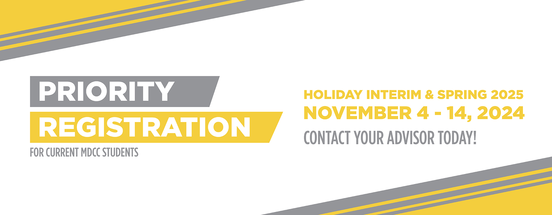 Priority Registration for Holiday Interim & Spring 2025